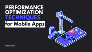 Read more about the article Performance Optimization Techniques for Mobile Apps