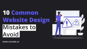 Read more about the article 10 Common Website Design Mistakes to Avoid